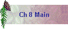 Ch 8 Main